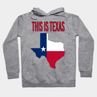 THIS IS TEXAS Hoodie